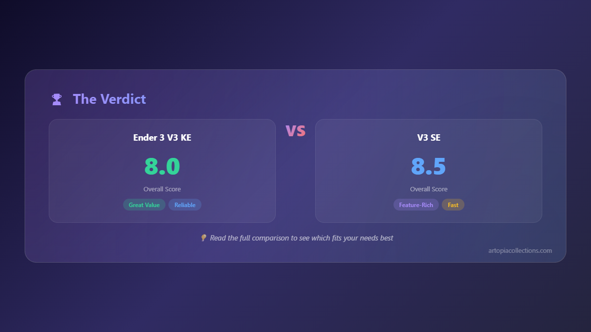 Ender 3 V3 KE vs V3 SE: Which Creality Budget Printer Is Better? - Quick Reference